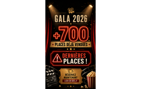 Gala 2026 - Déjà + de 700 places vendues !!!
